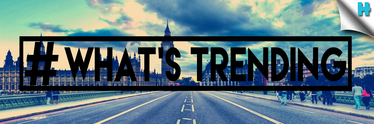 #What’s Trending In The Streets
