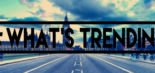 #What’s Trending In The Streets
