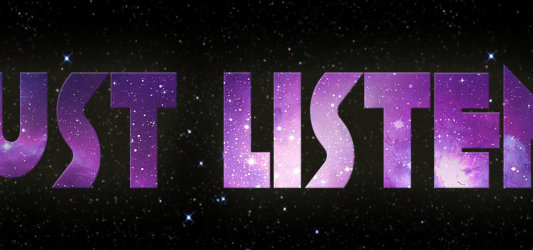 Don’t Talk. Don’t Read. Just Listen