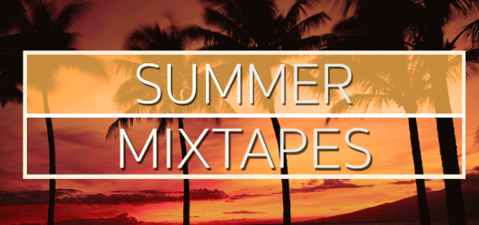 Summer Mixtapes