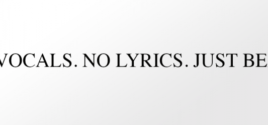 No Vocals. No Lyrics. Just Beats