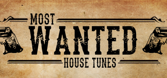 Most Wanted House Tunes