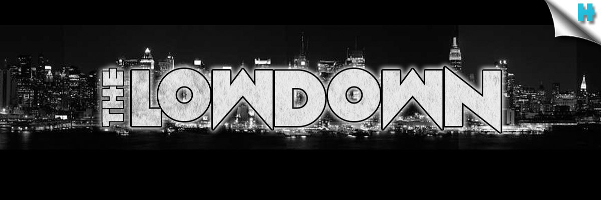 The Lowdown