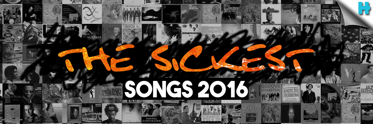 Sickest Sounds 2016