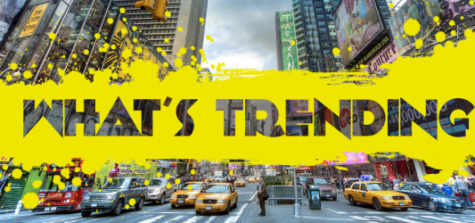 What’s Trending