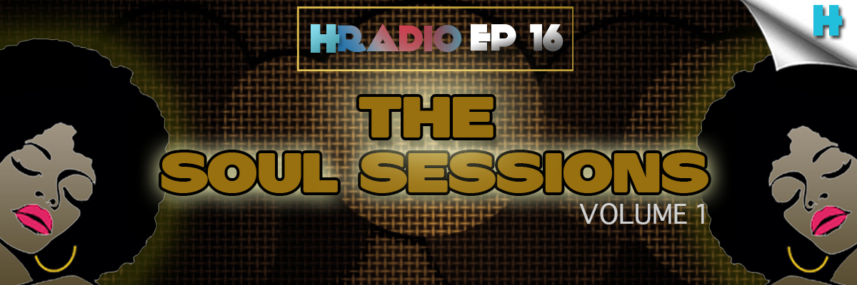 HRADIO – Soulful Sessions