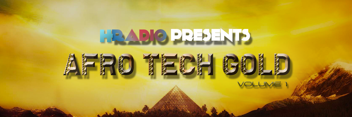 HRADIO – Afro Tech Gold