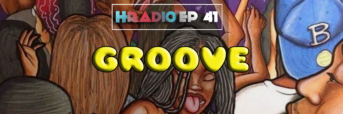 HRADIO EP 41 – Groove By CitroDeep