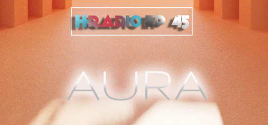 HRADIO EP 46 –  AURA BY OOVDOO