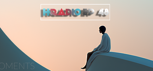 HRADIO EP 48 – Stolen Moments By STI T’s SOUL