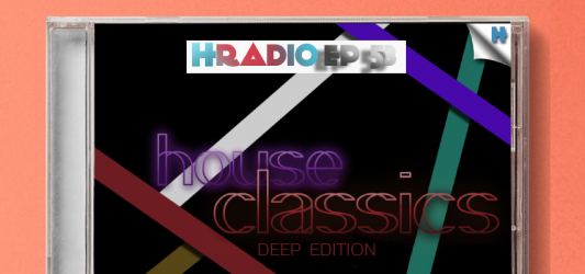 HRADIO EP 53 – House Classics Deep Edition By Geeficent