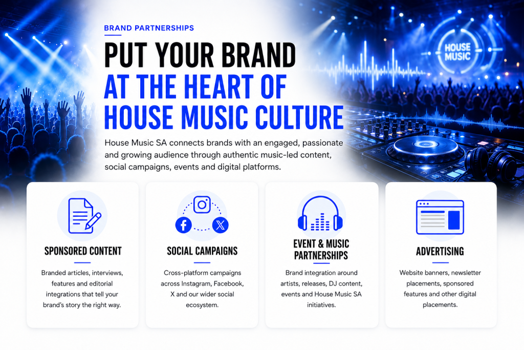 House Music SA Brand Partnerships