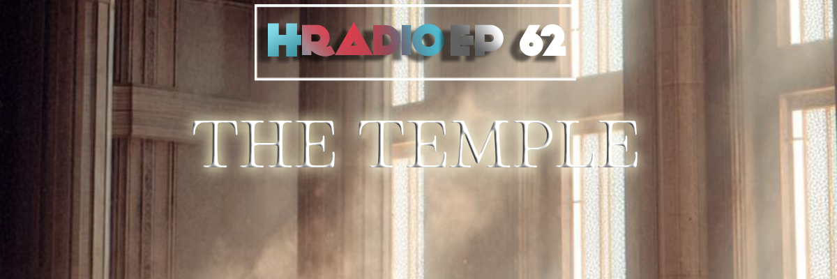 HRADIO EP 62 – The Temple By Youngai